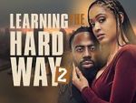 Watch Learning the Hard Way 2 Nowvideo