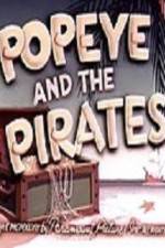 Watch Popeye and the Pirates Nowvideo