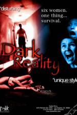 Watch Dark Reality Nowvideo