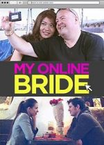 Watch My Online Bride Nowvideo