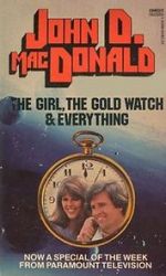 Watch The Girl, the Gold Watch & Everything Nowvideo