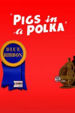 Watch Pigs in a Polka Nowvideo