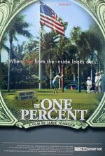 Watch The One Percent Nowvideo