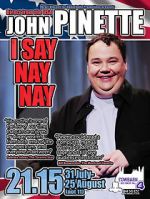 Watch John Pinette: I Say Nay Nay Nowvideo