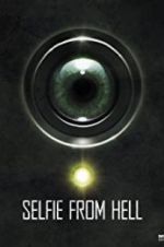 Watch Selfie from Hell Nowvideo