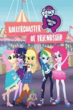 Watch My Little Pony Equestria Girls: Rollercoaster of Friendship Nowvideo