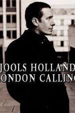 Watch Jools Holland: London Calling Nowvideo