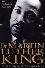 Watch Dr. Martin Luther King, Jr.: A Historical Perspective Nowvideo