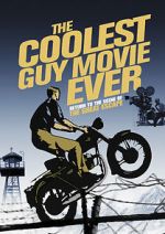 Watch The Coolest Guy Movie Ever: Return to the Scene of The Great Escape Nowvideo