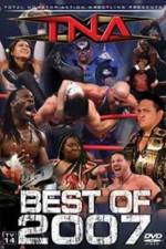 Watch TNA The Best of 2007 Nowvideo