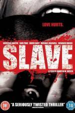 Watch Slave Nowvideo