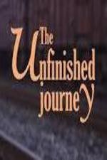 Watch The Unfinished Journey Nowvideo