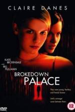 Watch Brokedown Palace Nowvideo