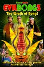 Watch Evil Bong 3: The Wrath of Bong Nowvideo