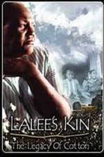 Watch LaLee's Kin The Legacy of Cotton Nowvideo