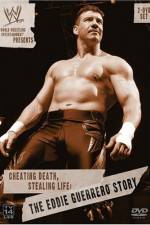 Watch Cheating Death Stealing Life The Eddie Guerrero Story Nowvideo