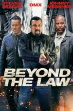 Watch Beyond the Law Nowvideo