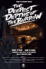 Watch The Deepest Depths of the Burrow Nowvideo