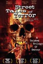Watch Street Tales of Terror Nowvideo