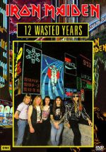 Watch Iron Maiden: 12 Wasted Years Nowvideo