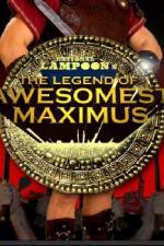 Watch The Legend of Awesomest Maximus Nowvideo