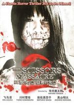 Watch The Scissors Massacre Nowvideo