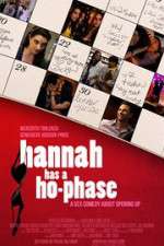 Watch Hannah Has a Ho-Phase Nowvideo