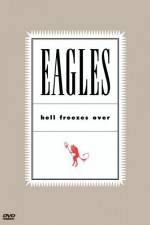 Watch Eagles Hell Freezes Over Nowvideo