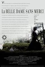 Watch La belle dame sans merci Nowvideo