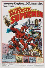 Watch The Three Fantastic Supermen Nowvideo
