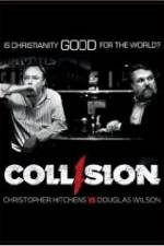 Watch COLLISION: Christopher Hitchens vs. Douglas Wilson Nowvideo