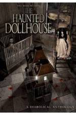 Watch The Haunted Dollhouse Nowvideo