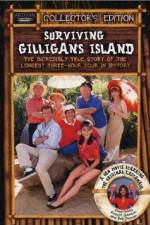 Watch Surviving Gilligans Island The Incredibly True Story of the Longest Three Hour Tour in History Nowvideo