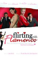 Watch Flirting with Flamenco Nowvideo