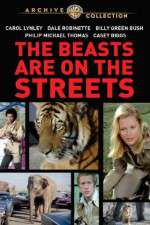 Watch The Beasts Are on the Streets Nowvideo