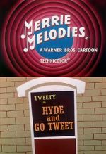 Watch Hyde and Go Tweet (Short 1960) Nowvideo