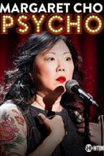 Watch Margaret Cho: PsyCHO Nowvideo