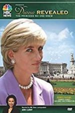 Watch Diana Revealed: The Princess No One Knew Nowvideo
