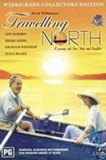 Watch Travelling North Nowvideo