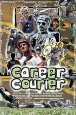 Watch Career Courier: The Labor of Love Nowvideo