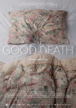 Watch The Good Death Nowvideo