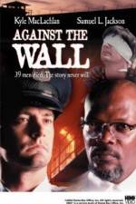 Watch Against the Wall Nowvideo