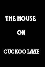 Watch The House on Cuckoo Lane Nowvideo