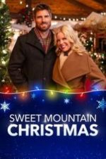 Watch Sweet Mountain Christmas Nowvideo
