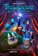 Watch Trollhunters: Rise of the Titans Nowvideo