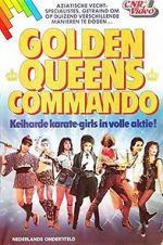 Watch Golden Queen\'s Commando Nowvideo