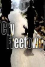 Watch Cry Freetown Nowvideo