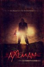 Watch Axeman at Cutter's Creek Nowvideo