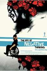 Watch The Art of Negative Thinking Nowvideo