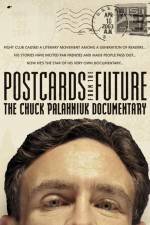 Watch Postcards from the Future: The Chuck Palahniuk Documentary Nowvideo
